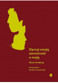 Oprzyj swoją samotność o moją