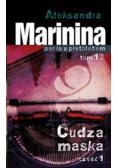 Cudza maska Część 1