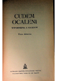 Cudem ocaleni. Wspomnienia z kacetów.