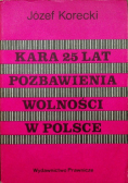 Kara 25 lat pozbawienia wolności w Polsce