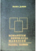 Romantyzm Rewolucja Marksizm