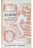 Zamość z przeszłości twierdzy i miasta