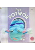 Pan potwór uwielbia zabawę