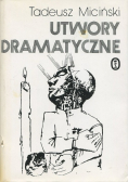 Miciński Utwory dramatyczne Tom 4