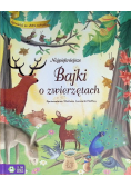 Najpiękniejsze Bajki o zwierzętach