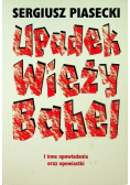 Upadek Wieży Babel i inne opowiadania oraz opowiastki