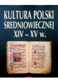 Kultura Polski średniowiecznej XIV - XV w