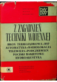 Z zagadnień techniki wojennej