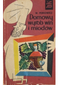 Domowy wyrób win i miodów