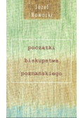 Początki biskupstwa poznańskiego