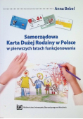 Samorządowa Karta Dużej Rodziny w Polsce w pierwszych latach funkcjonowania
