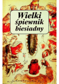 Wielki śpiewnik biesiadny