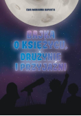 Bajka o Księżycu drużynie i przyjaźni