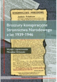 Broszury konspiracyjne Stronnictwa Narodowego z lat 1939 1946