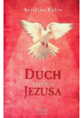 Duch objawia Jezusa