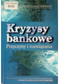 Kryzysy bankowe przyczyny i rozwiązania