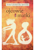 Ojcowie i matki