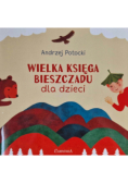 Wielka księga Bieszczadu dla dzieci