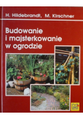 Budowanie i majsterkowanie w ogrodzie