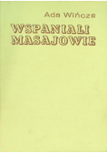 Wspaniali Masajowie