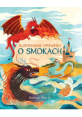 Ilustrowane opowieści o smokach