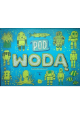 Pod ziemią, pod wodą