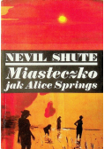 Miasteczko jak Alice Springs