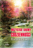 Wszystkie barwy codzienności
