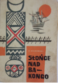 Słońce nad Bakongo