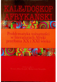 Kalejdoskop afrykański
