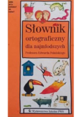 Słownik ortograficzny dla najmłodszych