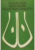 Antologia mistyków Franciszkańskich Tom II