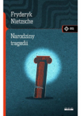 Narodziny tragedii czyli hellenizm i pesymizm