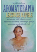 Aromaterapia lecznicze kąpiele