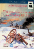 Wspomnienia z wyprawy na Moskwę 1812 r.
