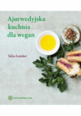 Ajurwedyjska kuchnia dla wegan