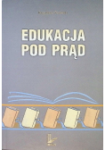 Edukacja pod prąd