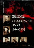 Zbrodnie w majestacie prawa 1944 - 1955