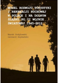 Model rozwoju turystyki i rekreacji ruchowej w Polsce i na Dolnym Śląsku po II Wojnie Światowej 1945- 2012