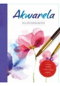 Akwarela dla początkujących