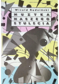 Muzyka naszego stulecia