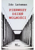 Pierwszy dzień wolności