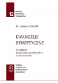 Ewangelie synoptyczne w aspekcie literackim, historycznym i teologicznym