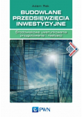 Budowlane przedsięwzięcia inwestycyjne