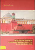 Mentalność tradycja i bolszewicko-komunistyczne doświadczenie Rosji