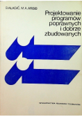 Projektowanie programów poprawnych i dobrze zbudowanych