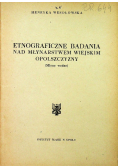 Etnograficzne badania nad młynarstwem wiejskim Opolszczyzny