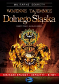 Wojenne sekrety Dolnego Śląska