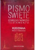 Pismo Święte Starego i Nowego Testamentu