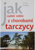 Jak radzić sobie z chorobami tarczycy